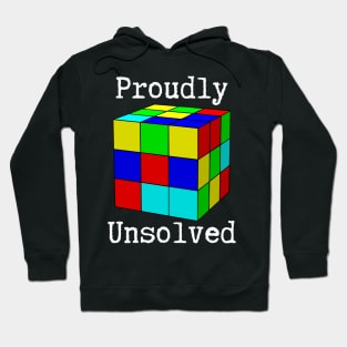 Proudly Unsolved Cube Hoodie